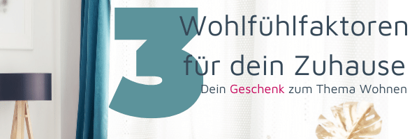 3 Wohlfühlfaktoren