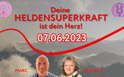 Deine Heldensuperkraft ist dein Herz