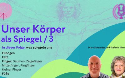 Unser Körper als Spiegel | 3