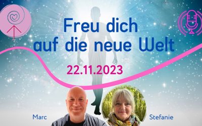 Freu dich auf die neue Welt
