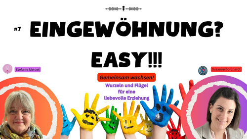 Eingewöhnung? Easy!