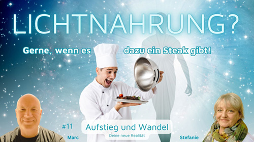 Lichtnahrung? Gerne-wenn’s dazu ein Steak gibt!
